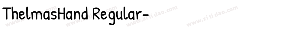 ThelmasHand Regular字体转换